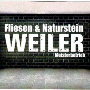 Fliesen & Naturstein Meisterbetrieb Weiler GmbH